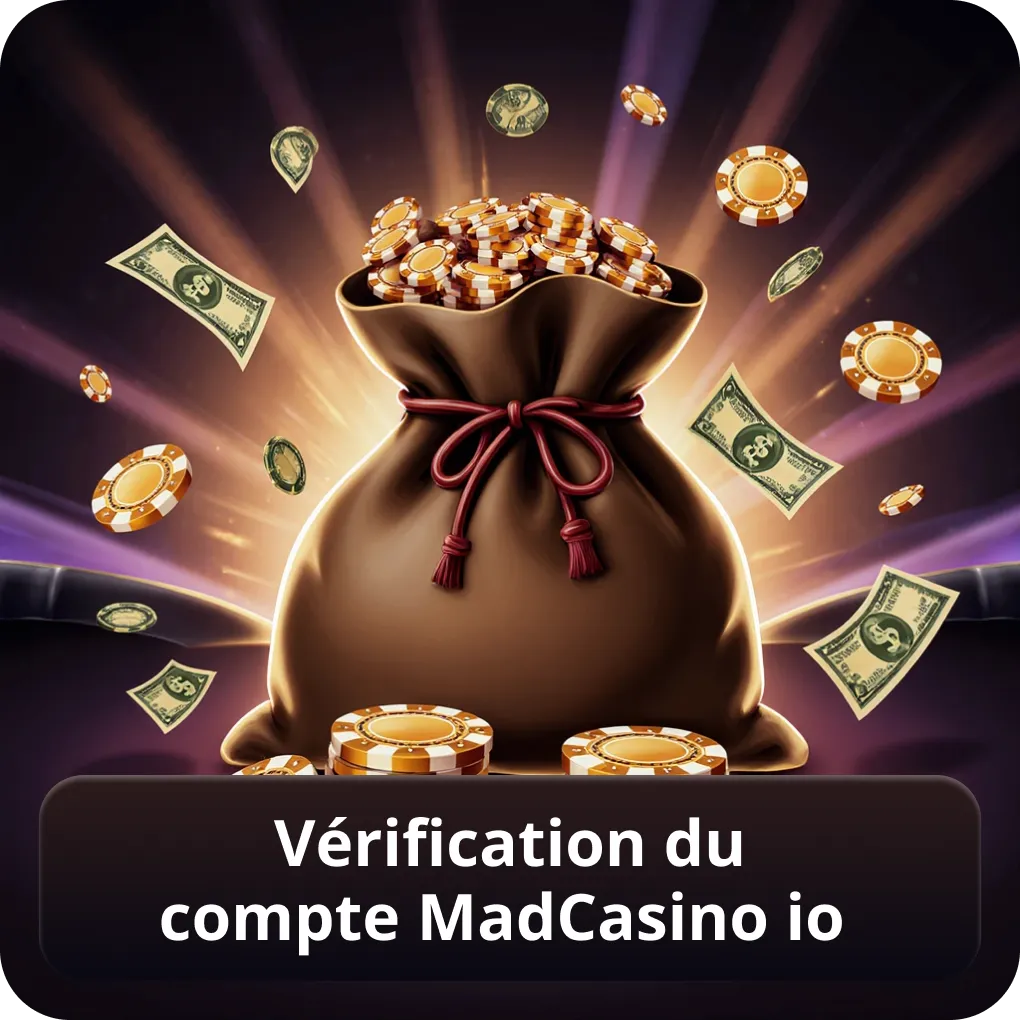 Vérification du compte MadCasino